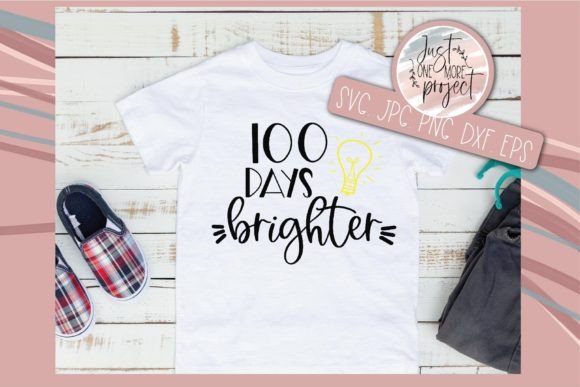 100 Days Brighter SVG: Graphics & T-Shirt Designs