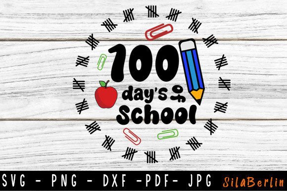 100 Days of School SVG & Teacher SVG for Crafts and Graphics