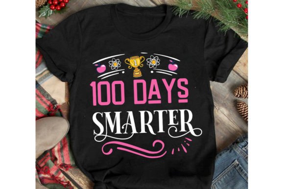 100 Days Smarter SVG Cut File: Graphics for T-Shirt Designs