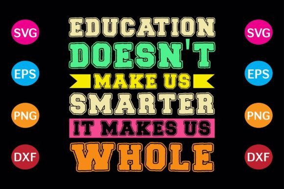 Education Doesn’t Make Us Smarter—It Makes Us Whole: Graphics & Crafts Asset Review