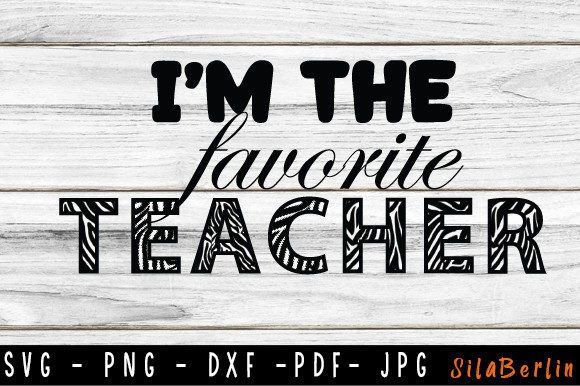 Favorite Teacher Svg for Graphics and Crafts