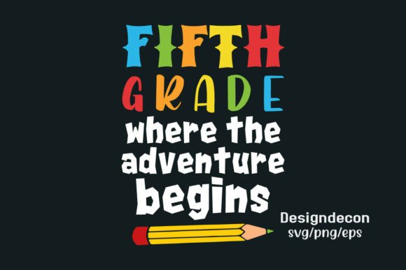 Fifth Grade Where the Adventure Begins Graphics and Crafts