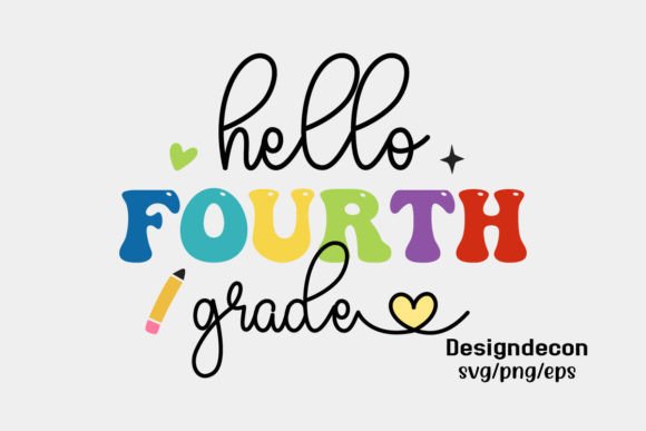 Hello Fourth Grade Retro Svg: Graphics and Crafts for Creative Branding