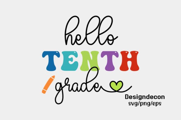 Hello Tenth Grade Retro SVG Graphics and Crafts