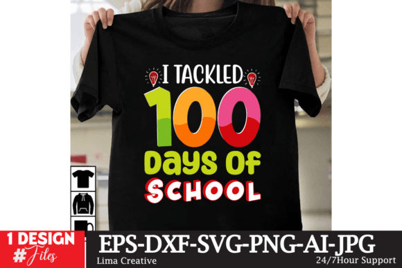 I Tackled 100 Days of School: Graphics & T-Shirt Designs