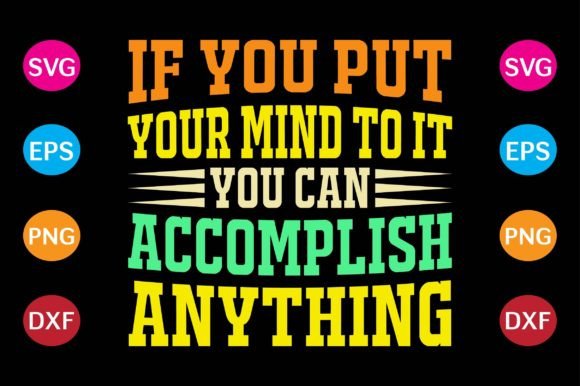 If You Put Your Mind to It You Can Graphics