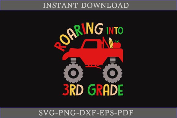 Roaring into 3rd Grade SVG Cut File: Graphics for Crafts
