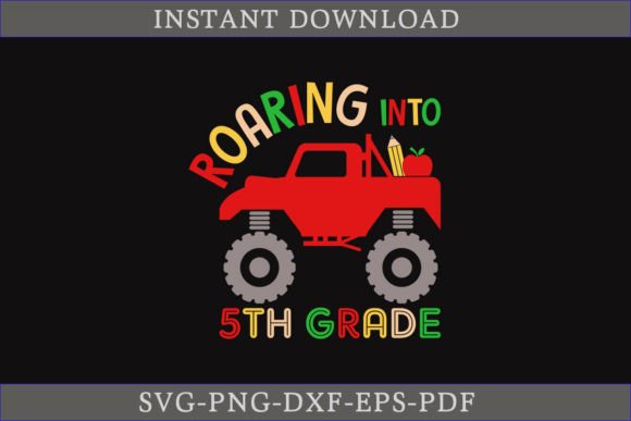 Roaring into 5th Grade SVG Cut File for Crafts & Graphics