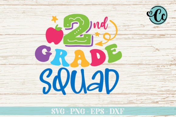 Second Grade Squad T-shirt Design: Graphics for Crafts & Branding